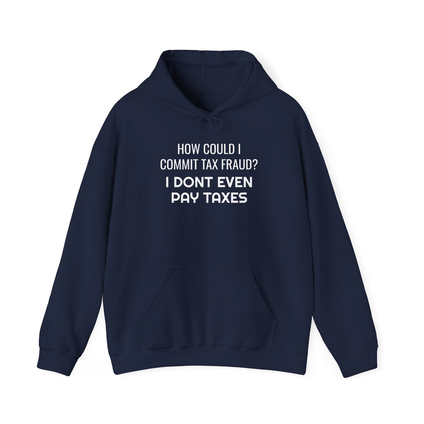 Tax Fraud Hoodie - SatireMerch