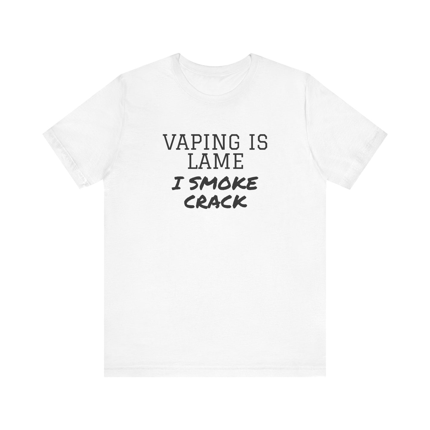 Vaping is Lame T-Shirt - SatireMerch
