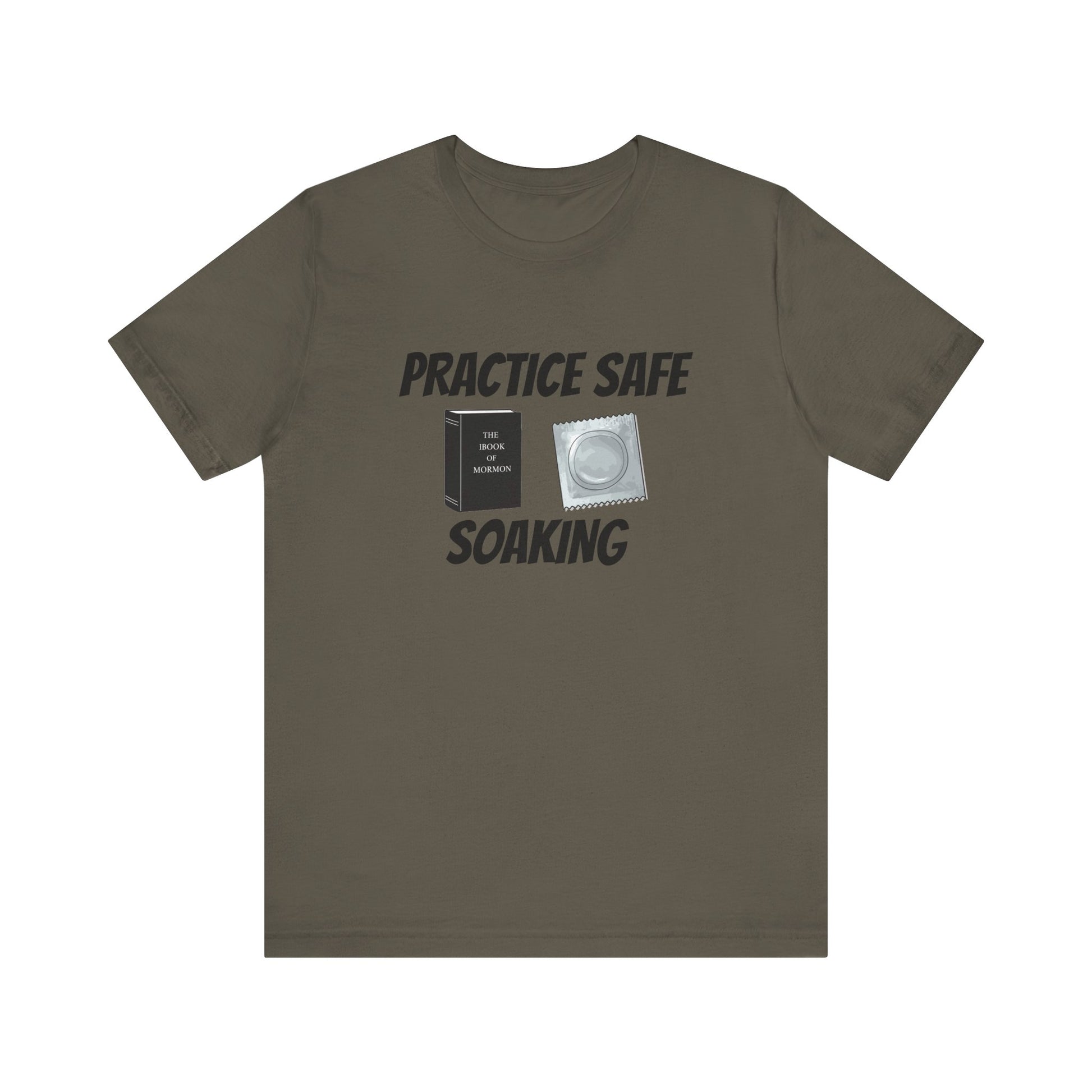 Safe Soaking T-Shirt - SatireMerch