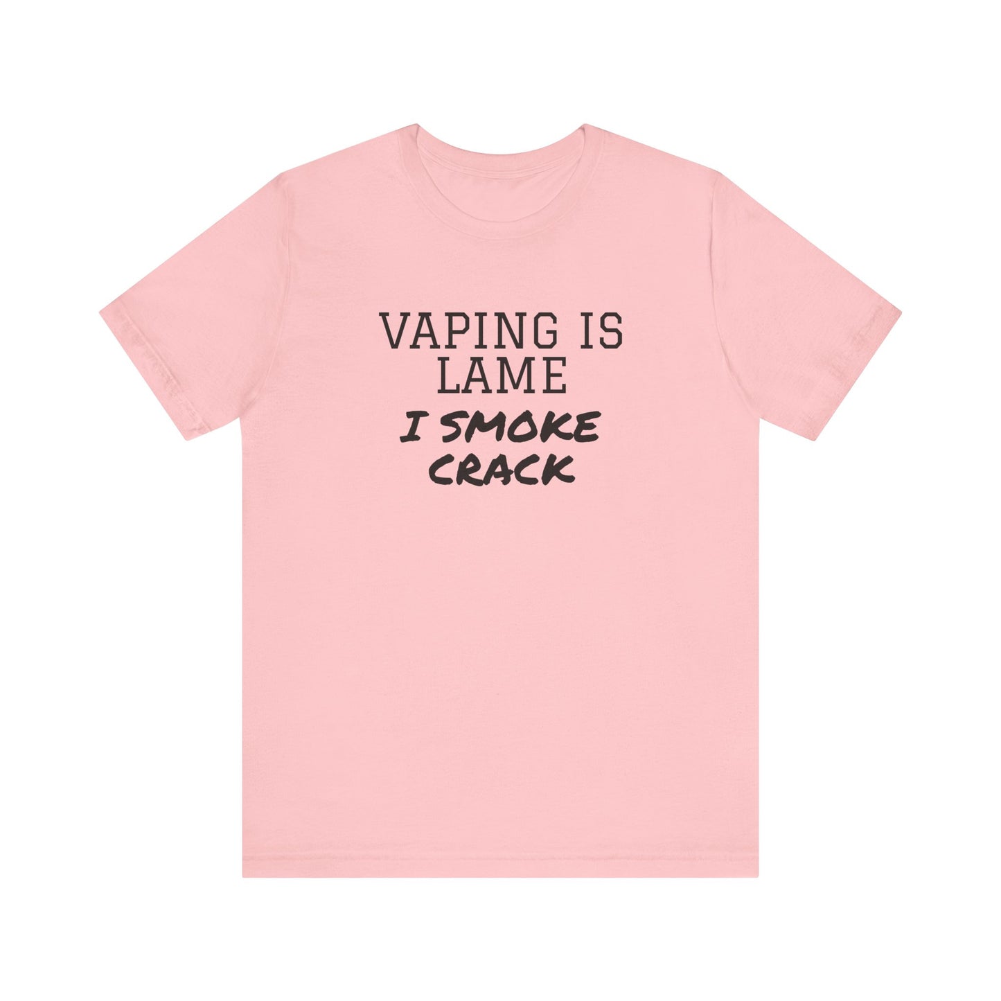 Vaping is Lame T-Shirt - SatireMerch