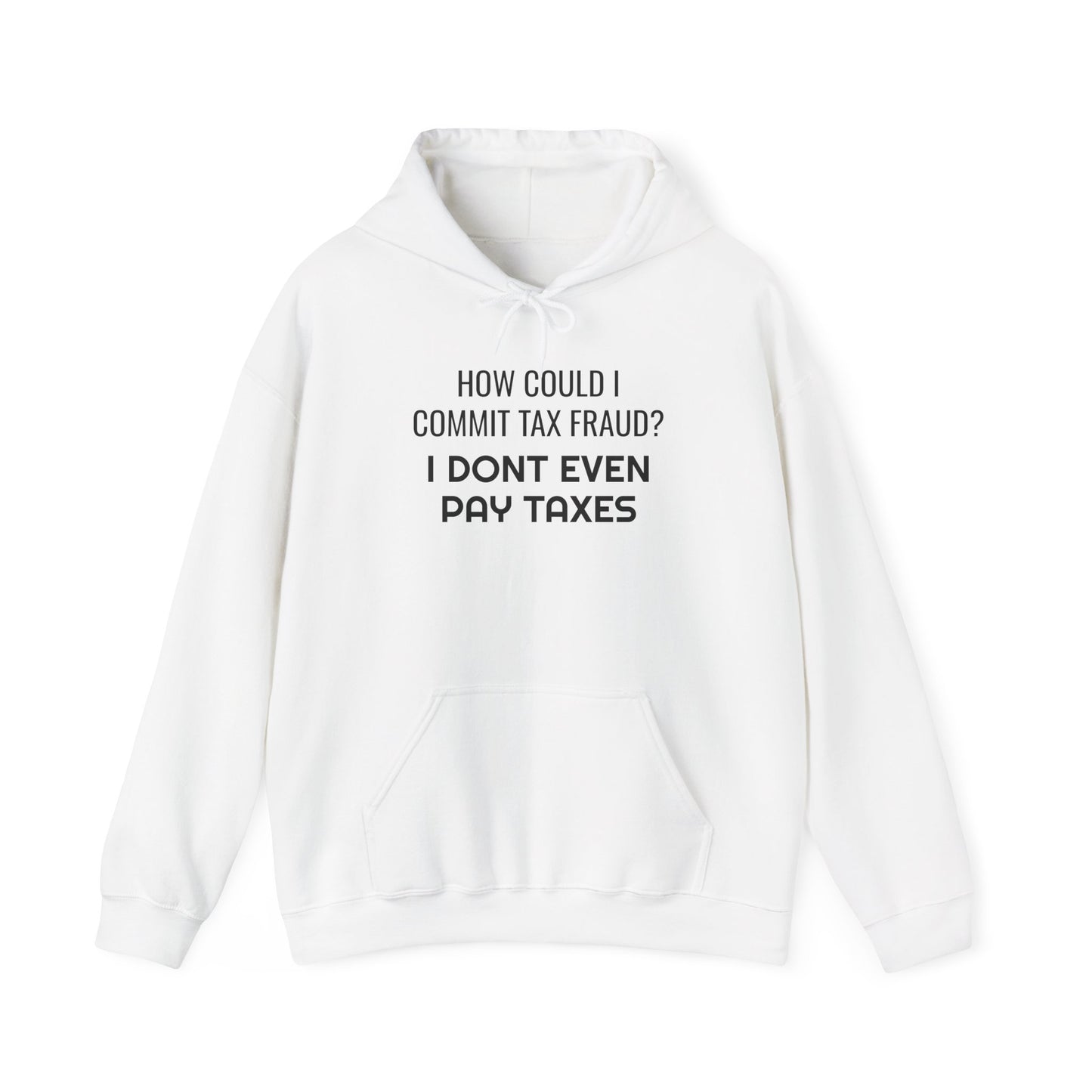 Tax Fraud Hoodie - SatireMerch