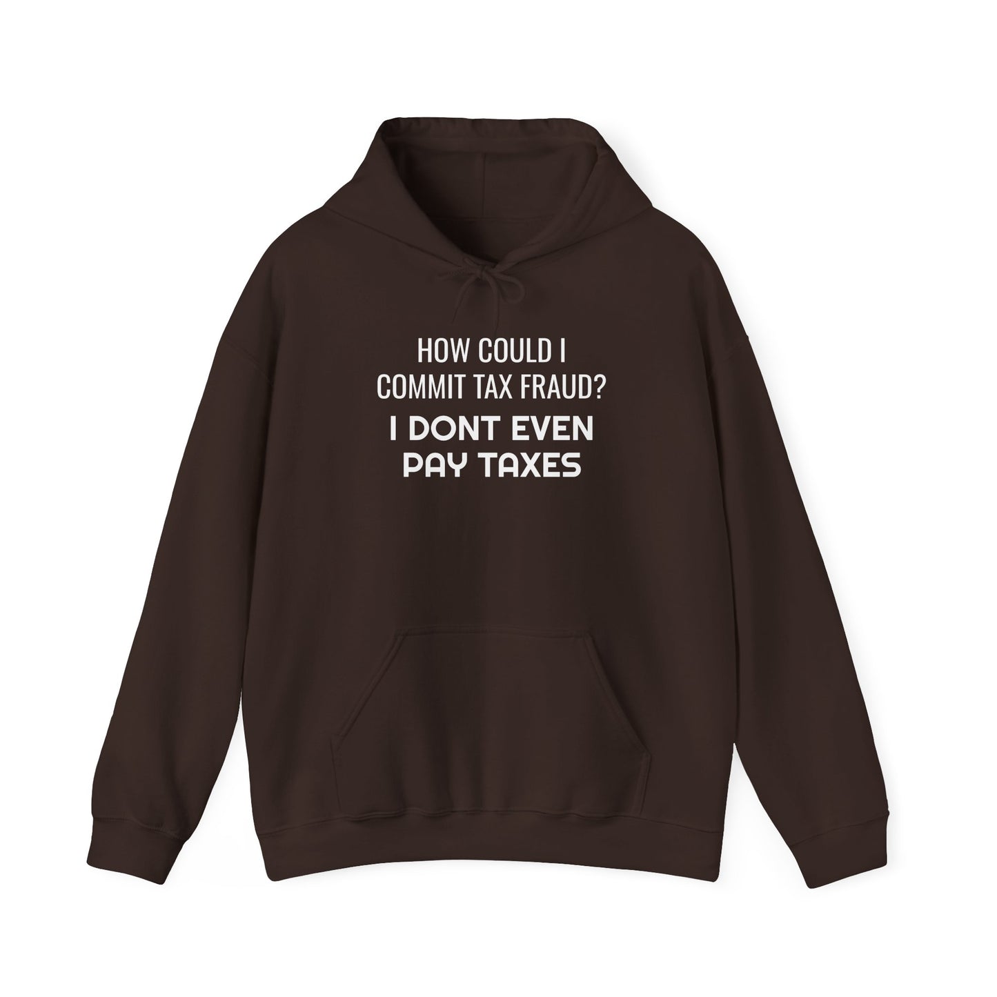 Tax Fraud Hoodie - SatireMerch