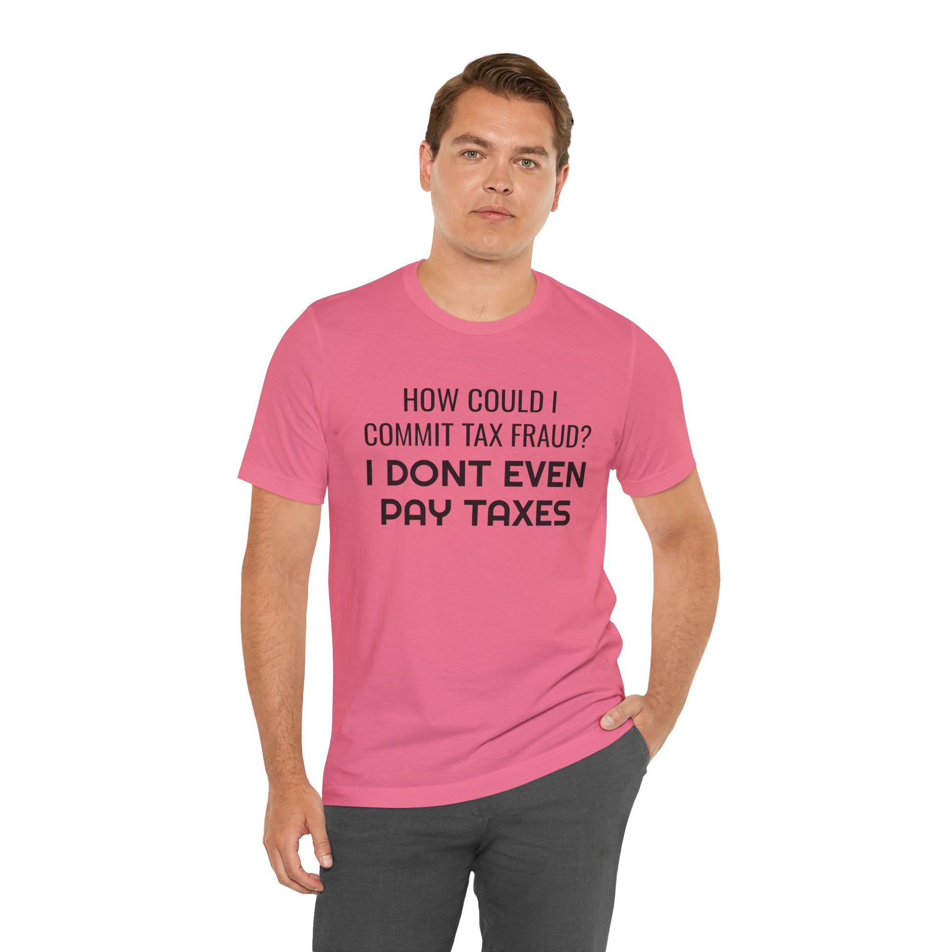Tax Fraud T-Shirt - SatireMerch