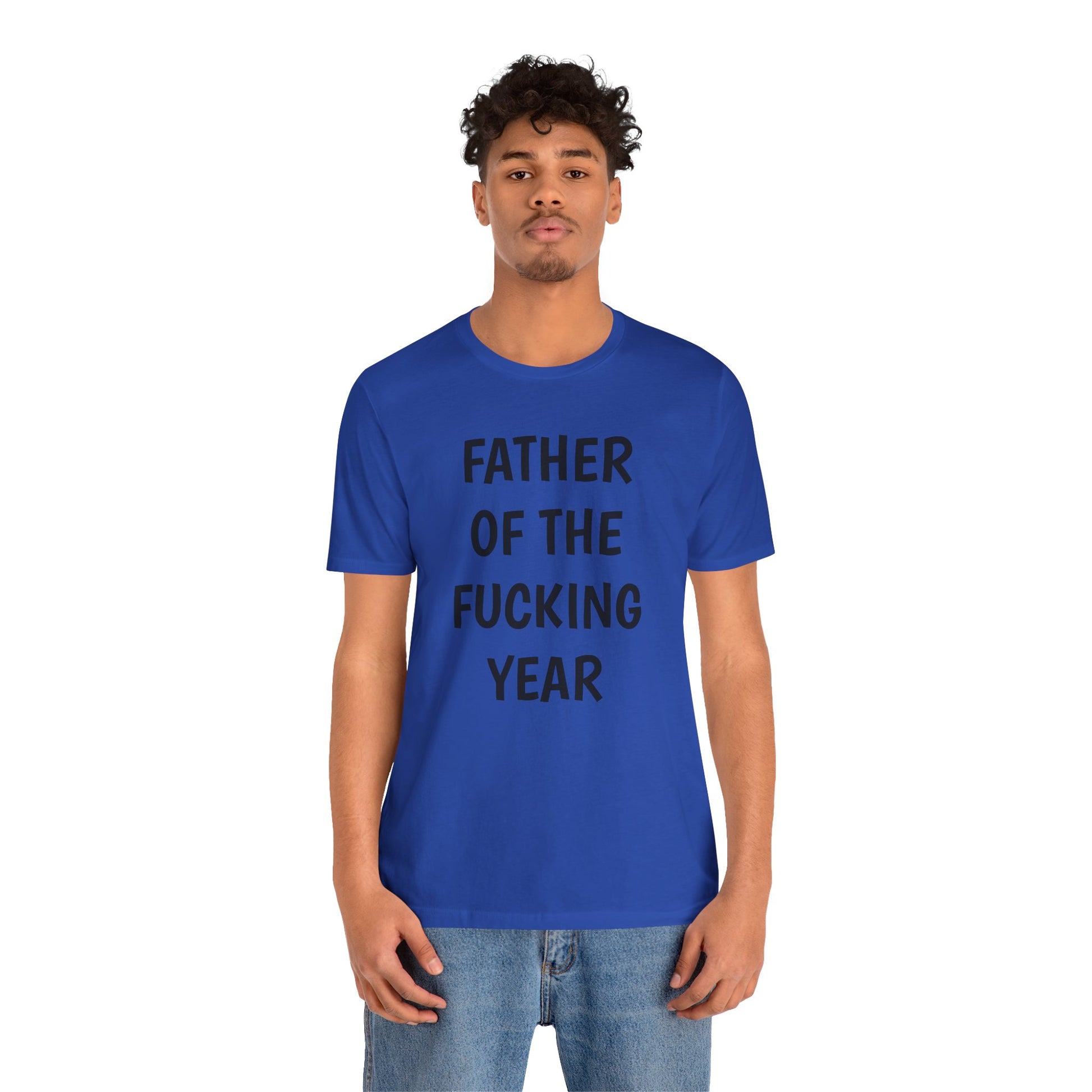 Father of the Year T-Shirt - SatireMerch