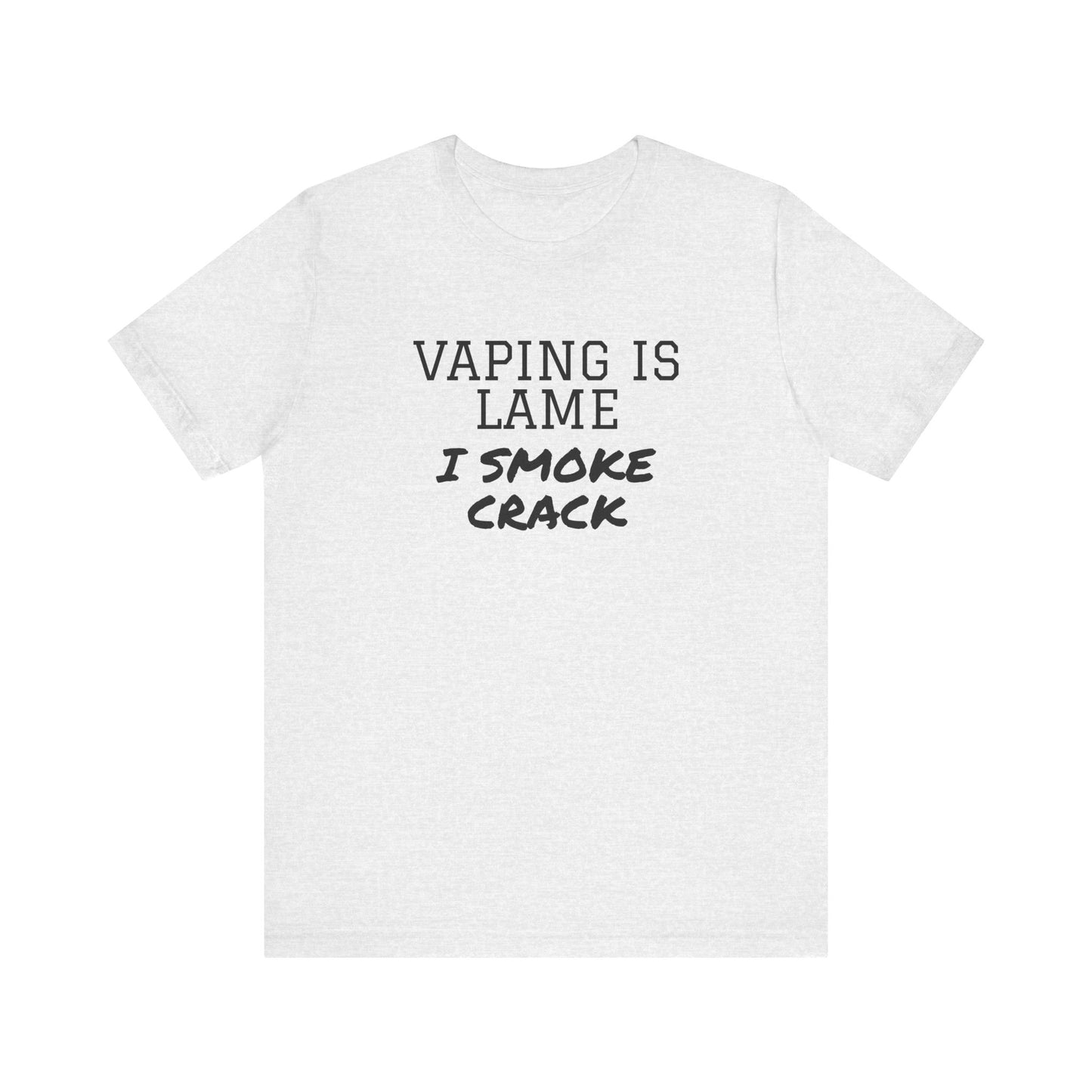 Vaping is Lame T-Shirt - SatireMerch