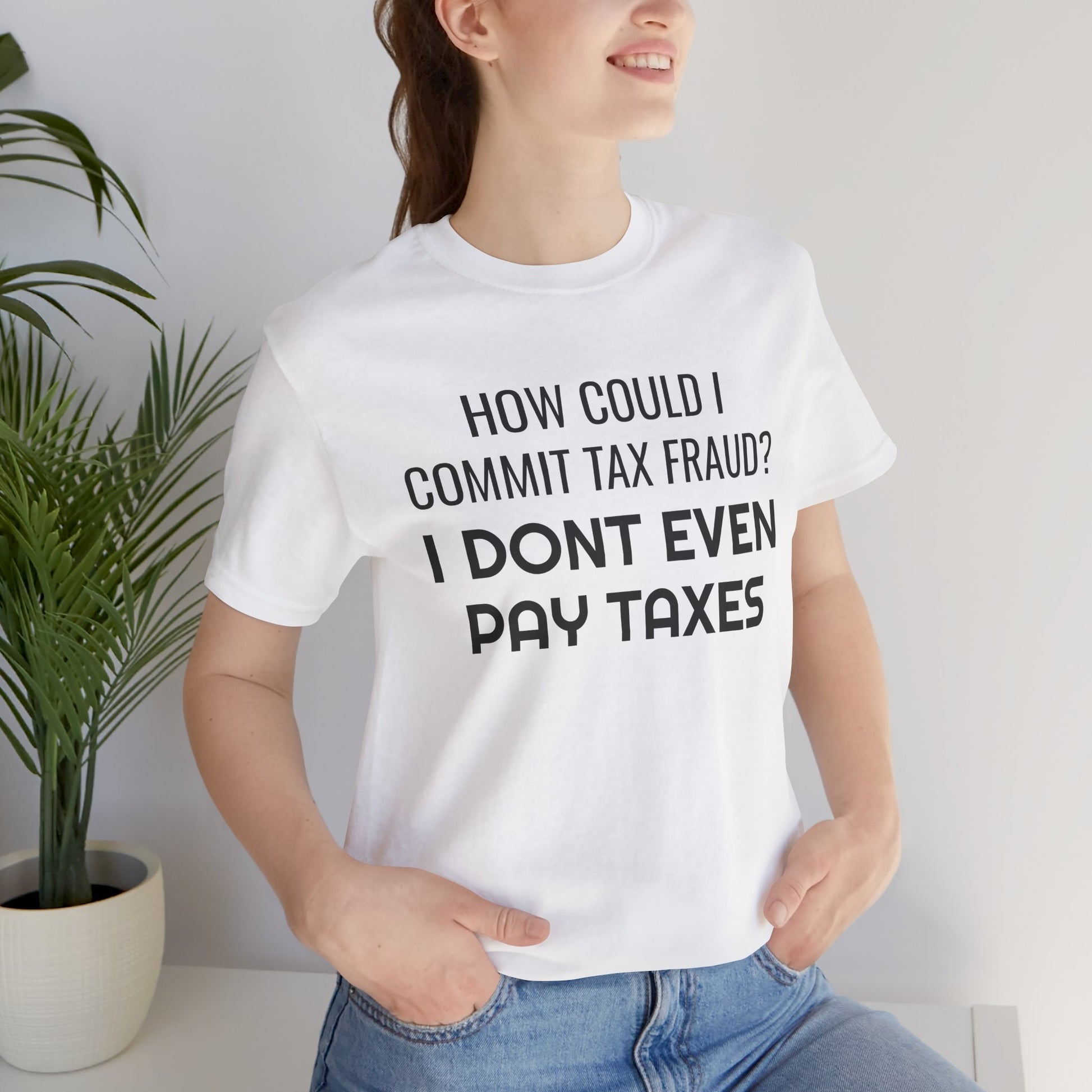 Tax Fraud T-Shirt - SatireMerch