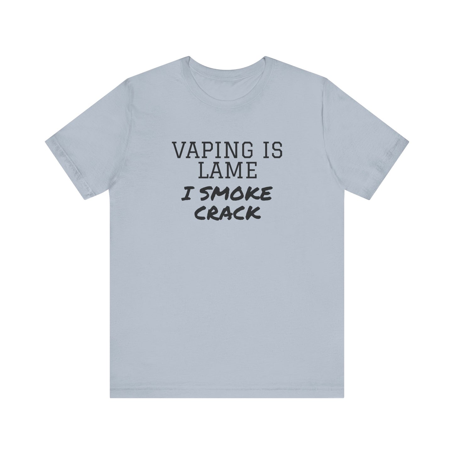 Vaping is Lame T-Shirt - SatireMerch