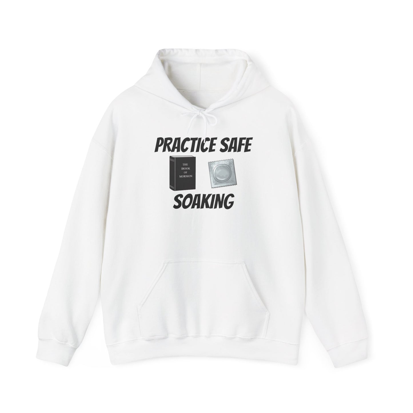 Safe Soaking Hoodie - SatireMerch