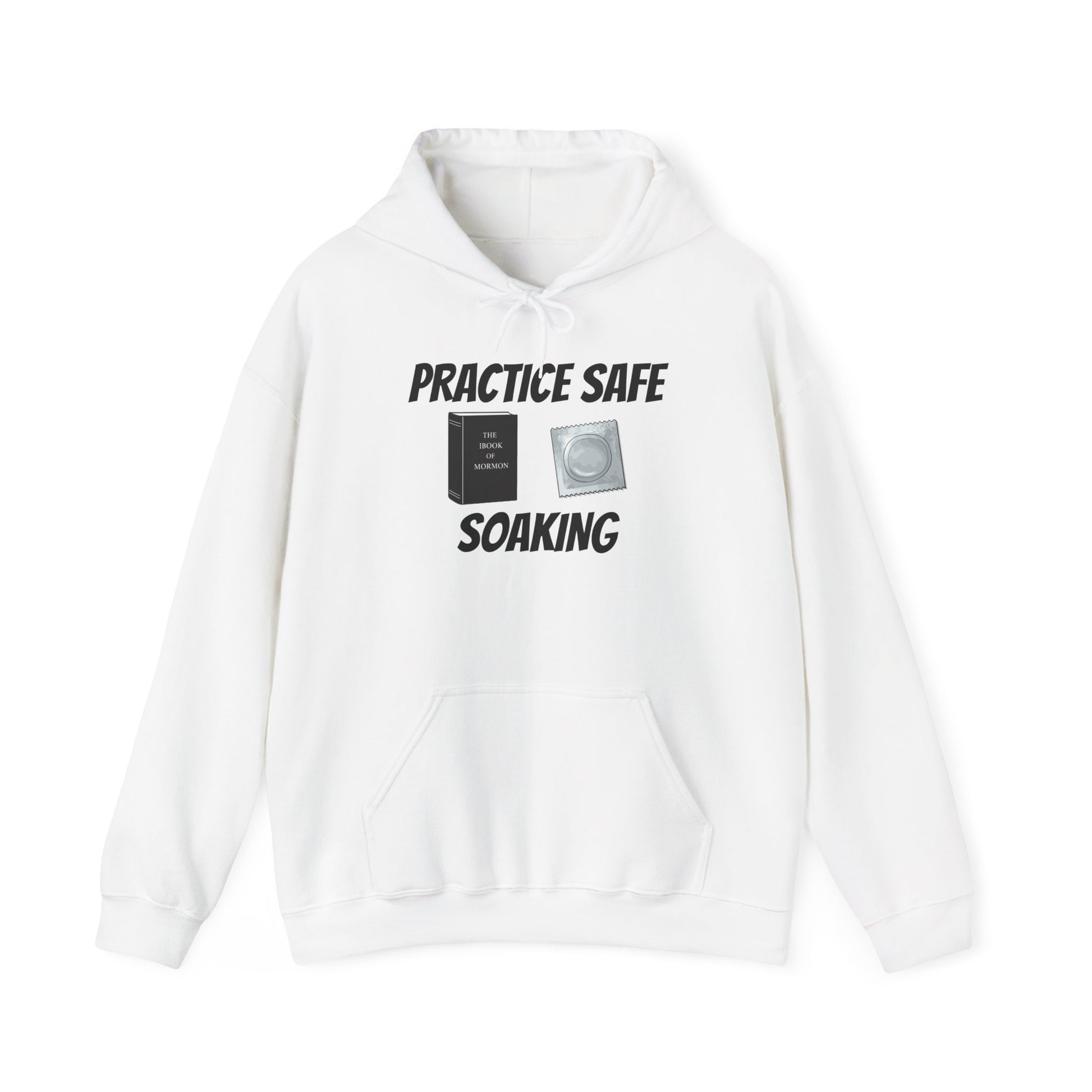 Safe Soaking Hoodie - SatireMerch