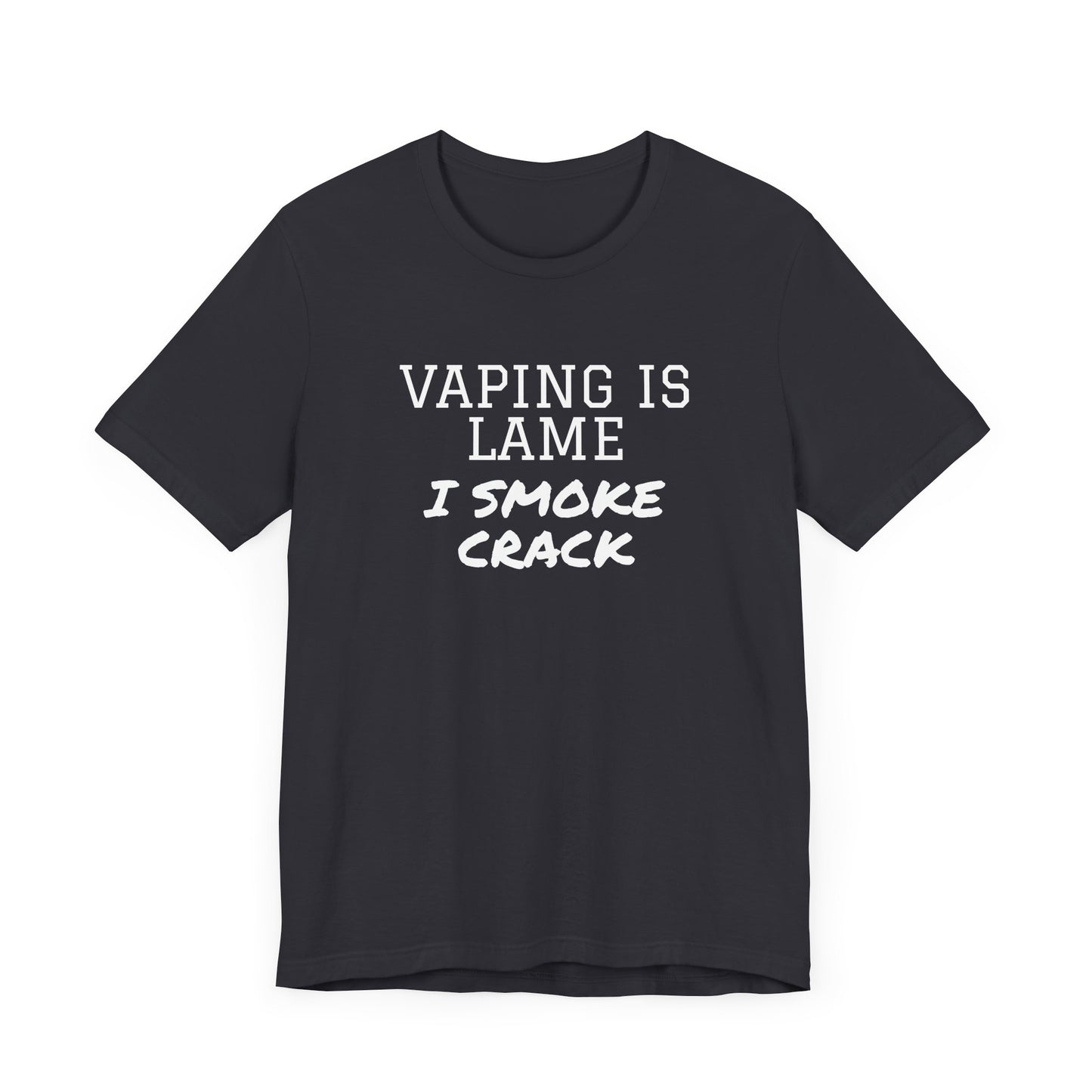 Vaping is Lame T-Shirt - SatireMerch