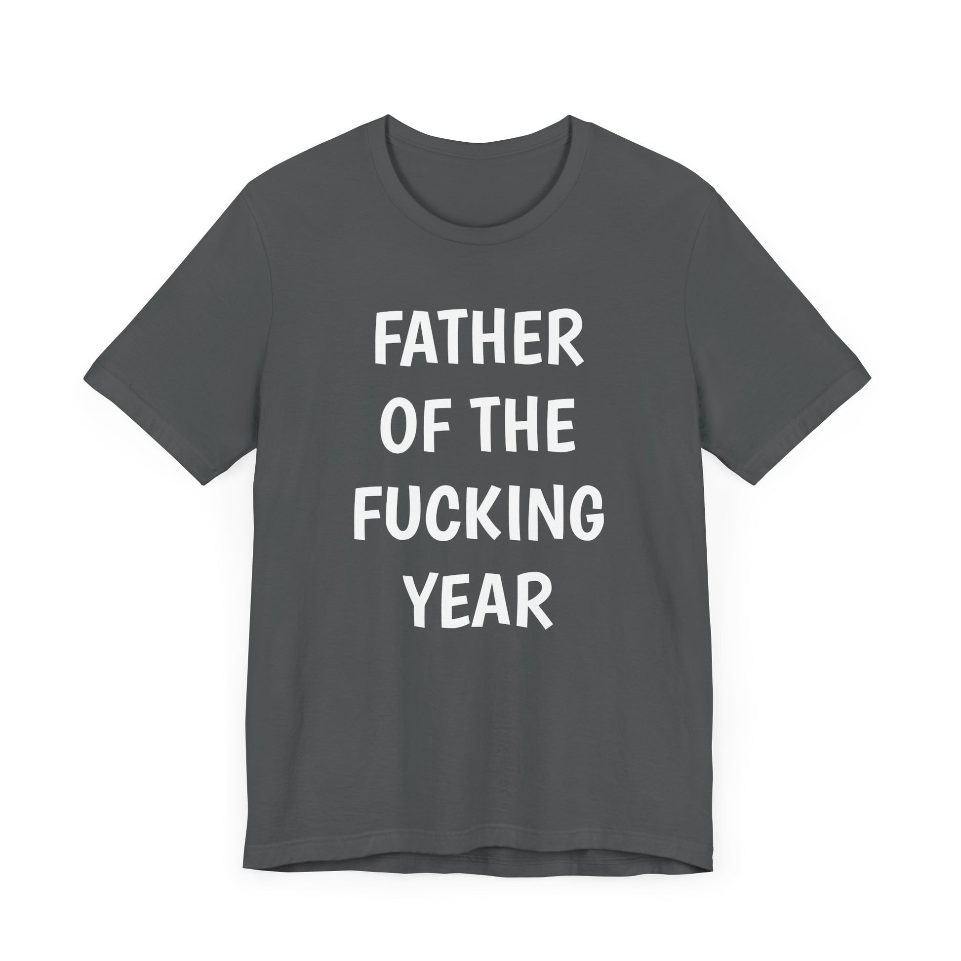 Father of the Year T-Shirt - SatireMerch