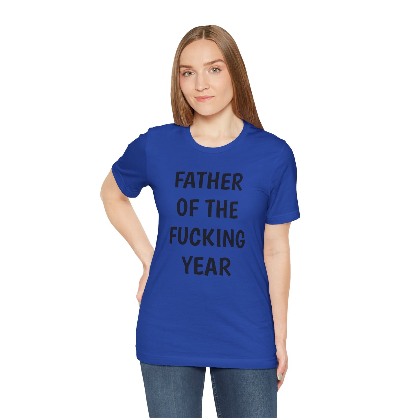 Father of the Year T-Shirt - SatireMerch