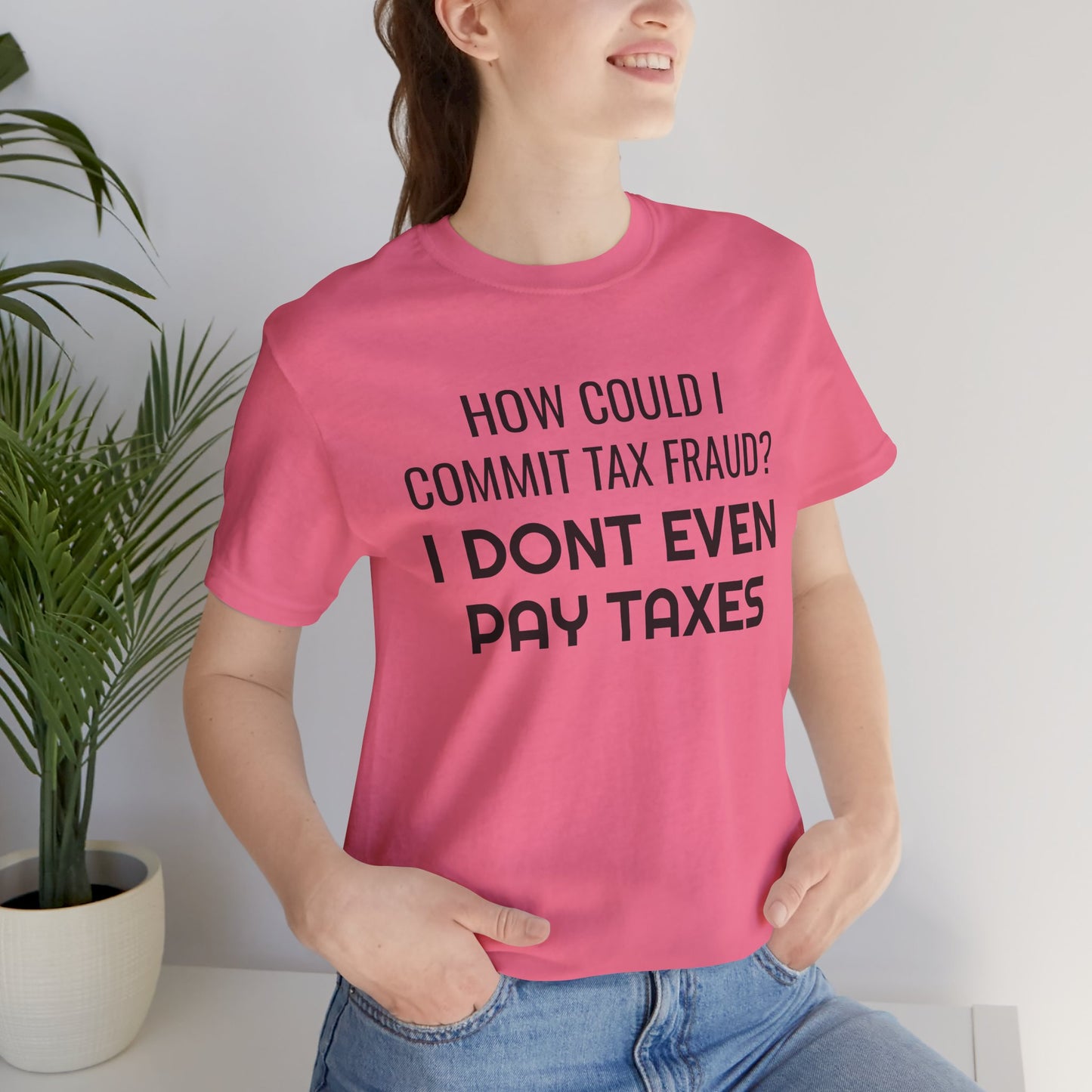 Tax Fraud T-Shirt - SatireMerch